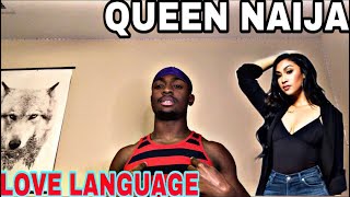 LOVE LANGUAGE ~QUEEN NAIJA REACTION😱‼️