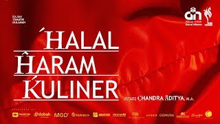 🔴[ LIVE ] HALAL HARAM KULINER - USTADZ CHANDRA ADITYA حفظه الله تعالى