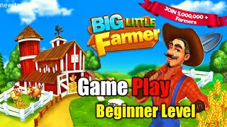 Big Farmer: Farm Offline Games | Big Little Farmer [ Beginner Level ]