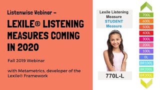 Lexile® Listening Measures Coming in 2020 [Webinar 2019]