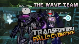 Transformers Fall of Cybertron Escalation: The wave team! (w/Spaf)