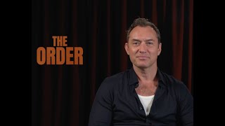 Jude Law talks about THE ORDER