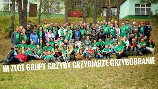 3 Największy zlot grzybiarzy “Grzyby grzybiarze grzybobranie :) "