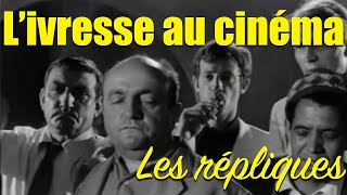 Ivresse au cinéma. Les scènes cultes.