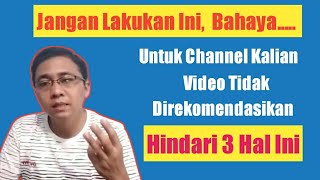 3 Penyebab Video Tidak Direkomendasikan Oleh Youtube