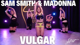 VULGAR - SAM SMITH & MADONNA | Strut™️ | KDFSTUDIO | CHOREOGRAPHY Krissy Phillipino | Providence RI