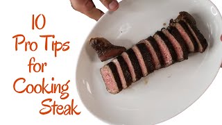 10 Tips for Cooking Steak