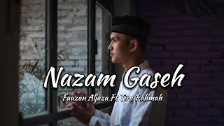 JOEL PASE - NAZAM GASEH  ( COVER BY FAUZAN ALJAZA Ft TIRA RAHMAH )  || LAGU ACEH TERBARU 2021