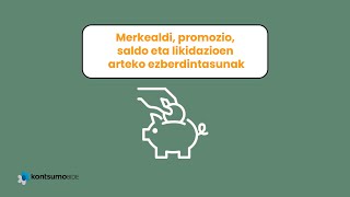 Saldoa, merkealdia, promozioa eta likidazioaren arteko ezberdintasunak.