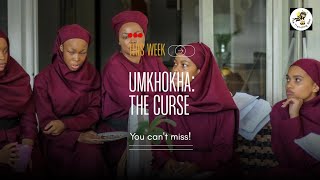 Umkhokha: The Curse - Weekly Highlights (November 13-17, 2023)