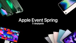 Apple Event Spring  5 daqiqada