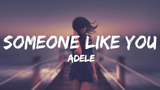 Adele - Someone Like You 💔 (Lyrics)