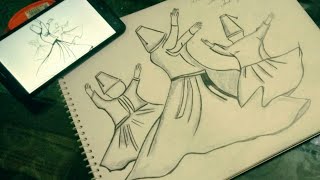 WHIRLING DERVISHES✍️Hand Draw Pencil Darwing Sketch