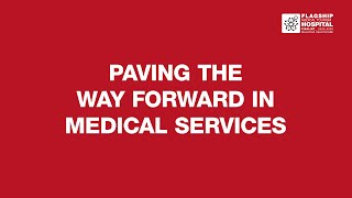 Paving The Way Forward In Medical Services