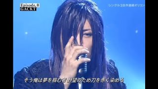 [VIETSUB] EPISODE.0 - GACKT 「LIVE」