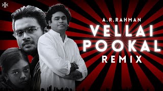 Vellai pookal - Konfused kid Remix | A. R. Rahman | Kannathil Muthamittal | Lyrical Video