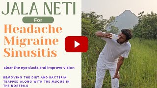 Jala Neti or Jal Neti- step by step | Yoga Kriya healthy body stop Headache Migraine and  Sinusitis