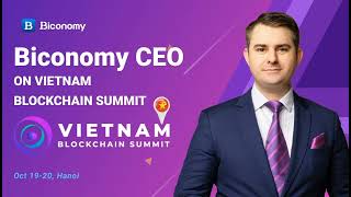 #BICONOMY EXCHANGE CEO IN #VIETNAM - Oct 19-20, HANOI🚀