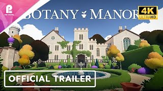 Botany Manor | Official PlayStation Release Date Trailer | 4K HDR