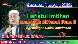 🔴 LIVE Ceramah KH. Abd Malik Hasan || Haflah Imtihan Nuruz Zaman Pagendingan Galis Pamekasan