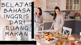 belajar bahasa Inggris dari ruang makan