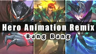 Mobile Legends Hero Animation Remix Bang Bang