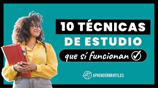 10 Técnicas de ESTUDIO que sí funcionan | Rendir extra en los estudios Aprender Gratis