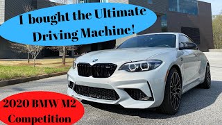 2020 BMW M2 Competition - I bought the Ultimate Driving Machine!