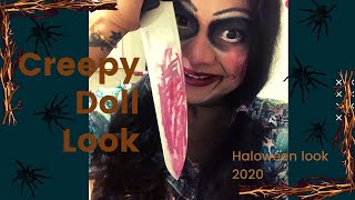 Oct17, 2020| Creepy Doll Look| Halloween 2020| Easy Halloween Look|