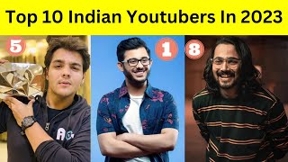 top 10 youtubers in india | Top 10 biggest Youtubers in India 2023 | AM TalkShawk