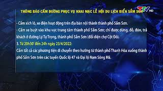 Thông báo cấm đường phục vụ khai mạc Lễ hội du lịch biển Sầm Sơn 2022