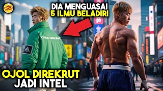 DRIVER OJOL DIREKRUT JADI INTEL !! KUASAI 5 BELA DIRI - ALUR CERITA FILM