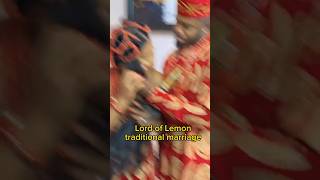 Lord of Lemon, traditional marriage with Ugo blessing..