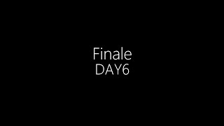 DAY6 || Finale (Kanji/English Lyrics)