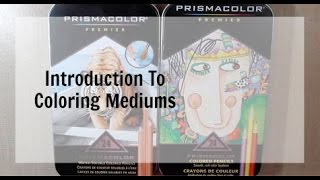 Introduction to Coloring Mediums for Card Makers