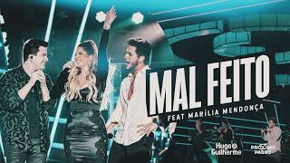 MAL FEITO - HUGO E GUILHERME FEAT MARÍLIA MENDONÇA (ÁUDIO OFICIAL DVD)