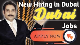 Jobs in Dubai 2022| UAE Jobs Today | Dubai Job Vacancies Today