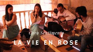 La Vie en Rose | Coro SENTIMENTO