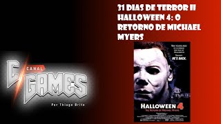 31 Dias de Terror II - Dia 23: Halloween 4: O Retorno de Michael Myers (Com Spoilers)