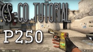 CS:GO – How to Use the P250 Tutorial