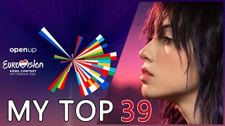 EUROVISION 2021 | My Top 39 Ranking