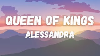 Alessandra - Queen Of Kings