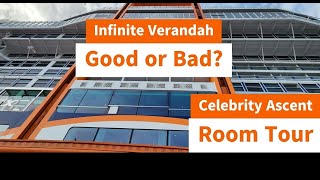 How Good/Bad is the Celebrity Ascent Infinite Verandah? Room Tour and In-depth Review