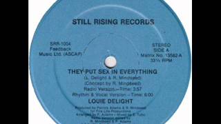 Louie Delight - They Put Sex In Everything (Still Rising-1984)