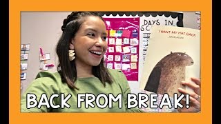 Teacher Life | BACK FROM BREAK!