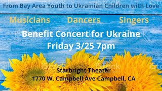 Concert (Full Version) - From Bay Area Youth to Ukrainian Children With Love