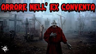 ** IL PRETE CI ODIAVA ** ORRORE NELL' EX MONASTERO @hauntedechoes