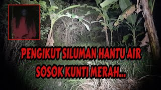 LIVE MISTERI TERBARU❗SILUMAN ECENG GONDOG HANTU AIR#livemisteri