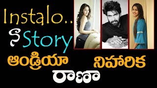 Instalo Naa Story II Rana II Andrea II Niharika II Ytalkies