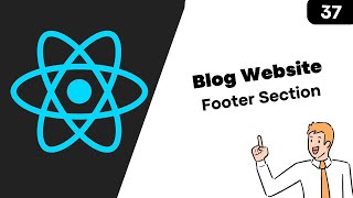 37. React Js Blog Website Last Part